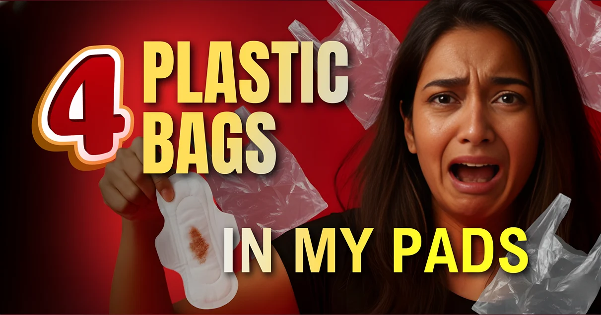 Shocked Indian woman holding a pad, illustrating the '4 Plastic Bags in my pad' issue; Mahina Period Underwear Alternatives to Sanitary Pads.