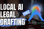 Antigravity Local Legal Drafting: The Ultimate Guide to Data-Sovereign AI