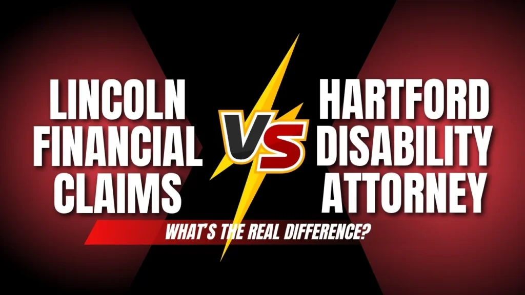 Ethical Founders Answered: Is a Hartford Disability Attorney Handling Your Claim Differently Than a Lincoln Financial One
