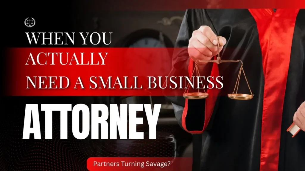 when do you actually need a small business attorney hiring checklist contracts lease employee disputes compliance, Ethical Founders Suggestions.